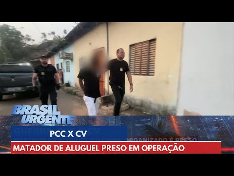 Guerra PCC x Comando Vermelho: matador de aluguel é preso no RN