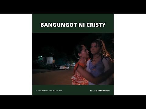 Asawa Ng Asawa Ko: Bangungot ni Cristy (Episode 155)