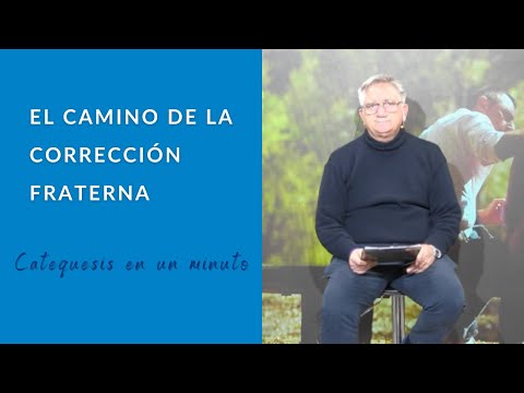 El camino de la corrección fraterna