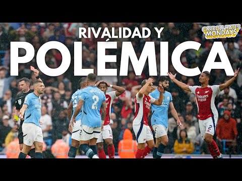 CHM 8X05: POLÉMICA Y RIVALIDAD EN EL MAN CITY-ARSENAL