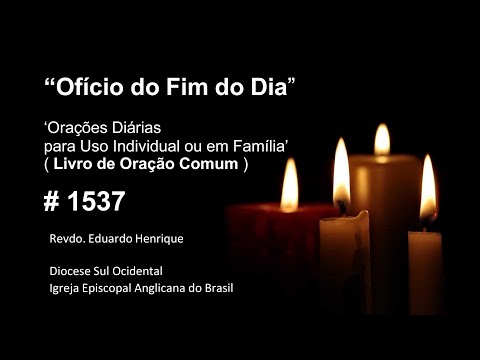 Ofício 'No Fim do Dia' #1537 - 27.jul.24 (Revdo. Eduardo Henrique)