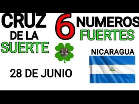 Cruz de la suerte y numeros ganadores para hoy 28 de Junio para Nicaragua