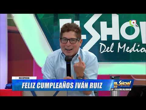 Feliz Cumpleaños Iván Ruiz en sus 55 años | El Show del Mediodía