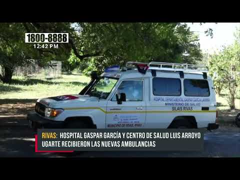 Dos nuevas ambulancias fueron entregadas al MINSA en Rivas - Nicaragua