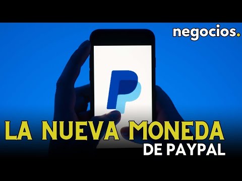 PayPal lanza su propia stablecoin vinculada al dólar: PYUSD