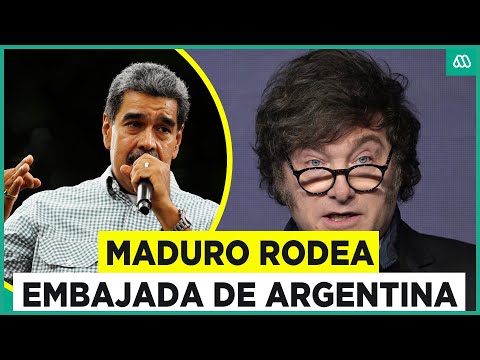 Tensión en Venezuela: Nicolás Maduro rodea embajada de Argentina