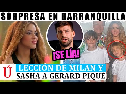 Milan y Sasha HUMILLAN a Piqué DESDE BARRANQUILLA CON Shakira: ESTO HICIERON con los fans