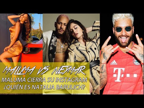 ¡Escándalo entre Neymar y Maluma! La historia del triángulo amoroso / ¿Quién es Natalia Barulich