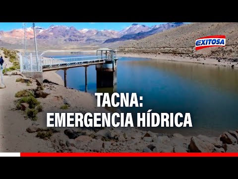 Autoridades exigen que Tacna sea considerada en emergencia hídrica por sequías