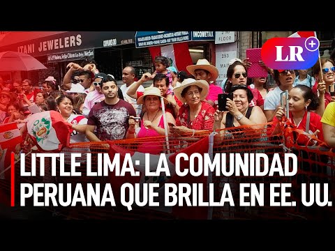 Así es 'LITTLE LIMA', la CAPITAL MÁS GRANDE de los PERUANOS INMIGRANTES en ESTADOS UNIDOS