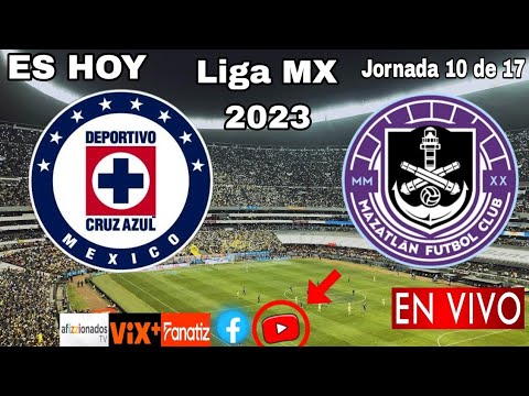 Cruz Azul vs. Mazatlán en vivo, donde ver, a que hora juega Cruz Azul vs. Mazatlán Liga MX 2023