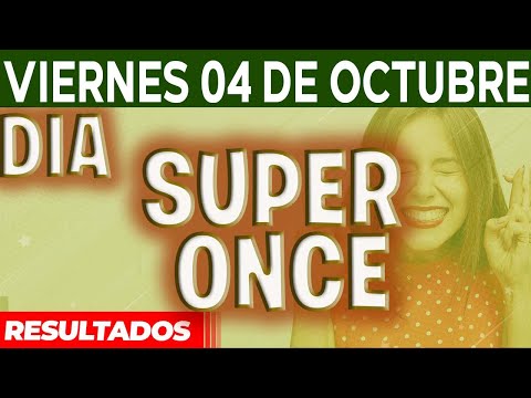 Resultado del SUPER ONCE Sorteo 1, Sorteo 2 y Sorteo 3 del Viernes 4 de Octubre del 2024.