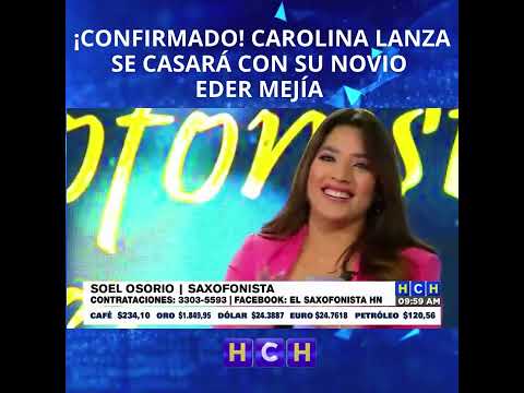 ¡CONFIRMADO! Carolina Lanza se casará con su novio Eder Mejía