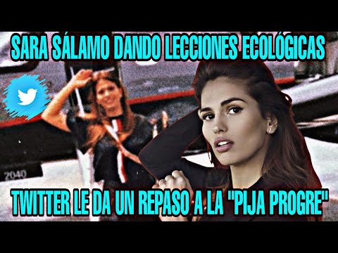 SARA SÁLAMO, LE CIERRAN LA BOCA, EN TWITTER POR DAR LECCIONES ECOLOGICAS MIENTRAS ELLA PASA DE ELLAS