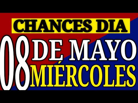 Resultado Chances del Día Miércoles 8 de Mayo de 2024