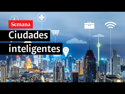 ¿Qué tanto han avanzado las ciudades colombianas hacia el modelo de smart cities