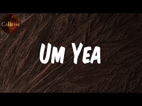 Quality Control - Um Yea (Lyrics)