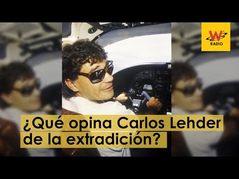 ¿Qué opina Carlos Lehder de la extradición?