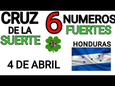 Cruz de la suerte y numeros ganadores para hoy 4 de Abril para Honduras