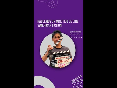 American Fiction - Hablemos Un Minutico de Cine Con Marta Beltrán | CityTv