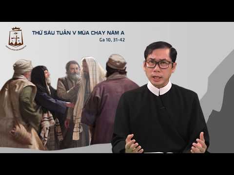 Suy niệm Lời Chúa Thứ Sáu sau CN V Mùa Chay A (03/04/2020) - Lm Phaolo Lưu Quang Bảo Vinh, DCCT