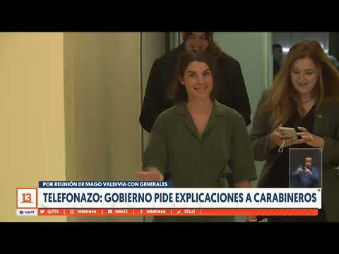 Telefonazo: Gobierno pide explicaciones a Carabineros por reunión de Jorge Valdivia con generales
