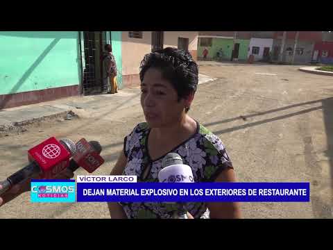 Víctor Larco: Dejan material explosivo en los exteriores de restaurante