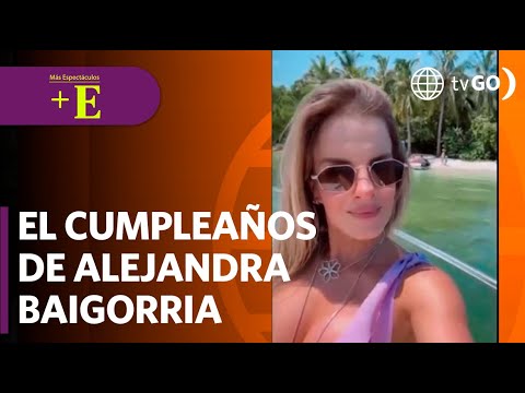 El cumpleaños de Alejandra Baigorria | Más Espectáculos (HOY)