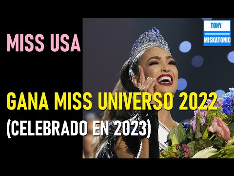 ESTADOS UNIDOS GANA MISS UNIVERSO 2022. VENEZOLANOS Y COLOMBIANOS ACUSAN DESPOJO EN REDES