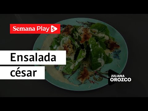 Receta creativa: ensalada cesar con croûtons | Juliana Orozco en Los Niños Cocinan - Semana Play