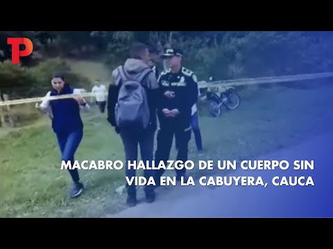 Macabro hallazgo de un cuerpo sin vida en La Cabuyera, Cauca | 29.06.2023 | Telepacífico Noticias