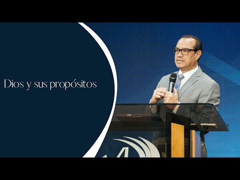 Dios y sus propósitos | Héctor Julio García