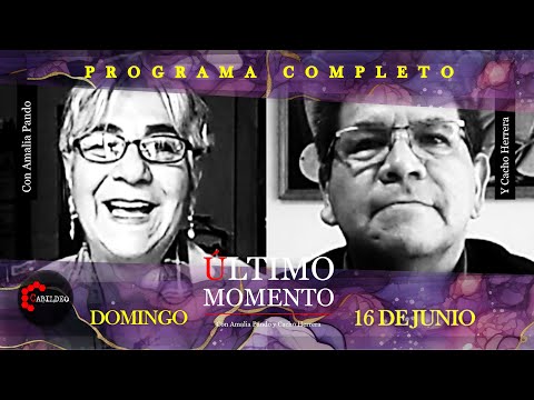 #ÚltimoMomento | PROGRAMA COMPLETO | 16.06.2024 | #CabildeoDigital