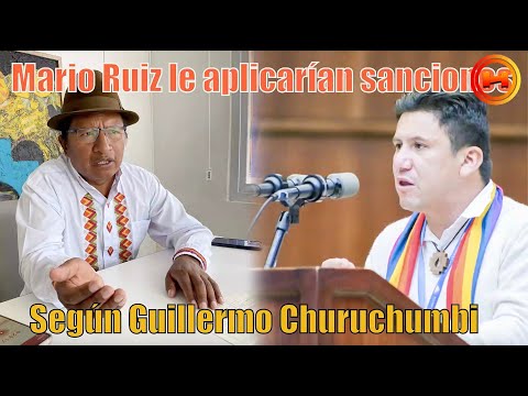 Al Asambleista Mario Ruiz le aplicará sanción Indigena. así lo dio a conocer Guillermo Churuchumbi