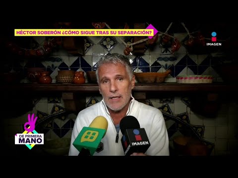 ¡Héctor Soberón asegura hasta se siente MÁS TRANQUILO tras su SEPARACIÓN! | De Primera Mano