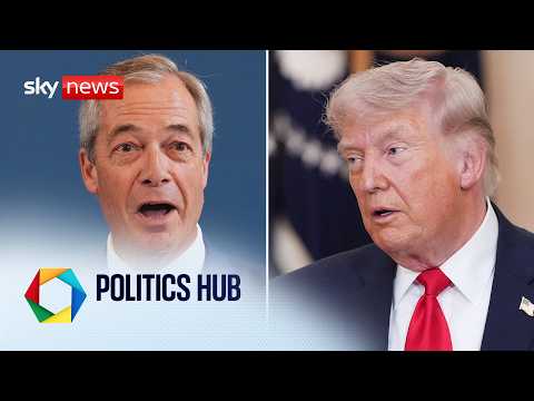 Farage distances himself from Trump's war in Iran | Politics Hub with Ali Fortescue