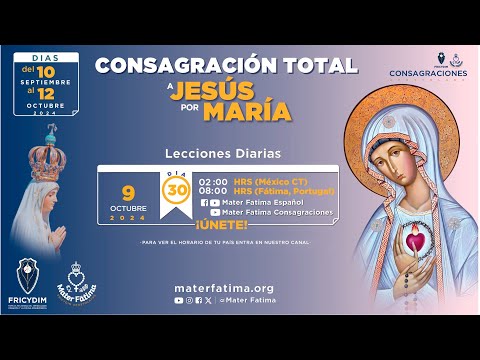 Día 30 - Preparación a la Consagración Total a Jesús por María