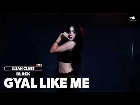 [KPOP CHOREOGRAPHY] Parris Goebel - GYAL LIKE ME | 뮤닥터 아카데미 <strong>일산점</strong> 상급반 (Black Class) | 창작안무 트레이닝