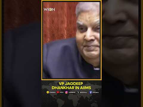 Vice President Jagdeep Dhankhar Admitted To AIIMS For Chest Pain | WION Shorts