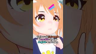 Ce jour où j'apprend à ma fille à parler anglais en stream ! #vtuber #