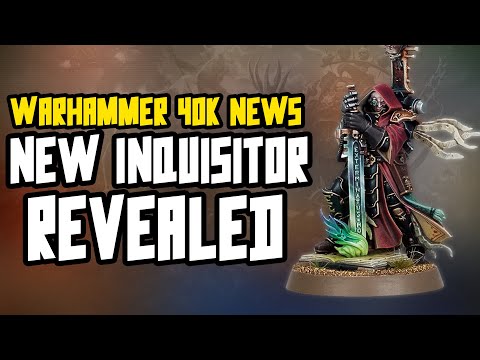 NEW INQUISITOR MODEL REVEALED! The Ordo Malleus is coming!