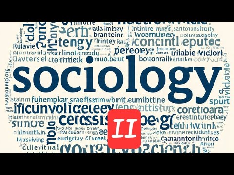 SOCIOLOGY-II revision notes for 5 years llb students