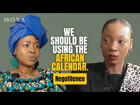 MOYA EP 118  | Regofileneo | The age of Aquarius | Being Still | The African Calendar | Moving On