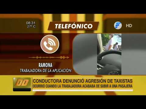 Conductora de aplicación denunció agresión de taxistas