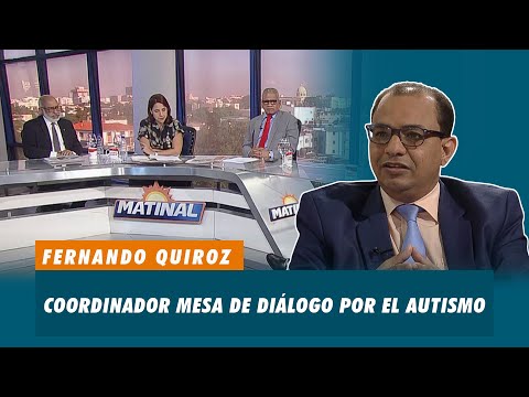Fernando Quiroz, Coordinador mesa de diálogo por el autismo | Matinal