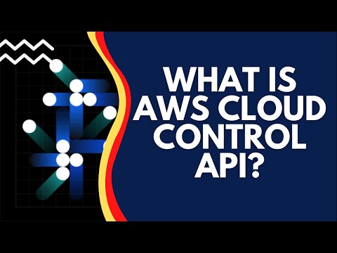 What is AWS CLOUD CONTROL API? Uniform API to Access AWS Services