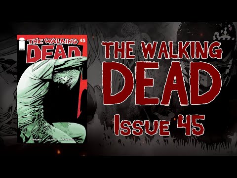 The Walking Dead: Volume 8 Issue 45 Comic Dub