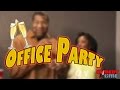 Durrty Dav: Ep. 5 - Office Party - Comedy Time