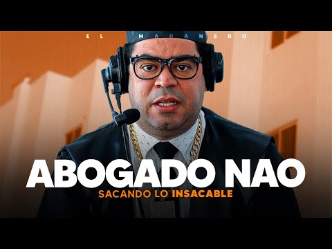 Sacando lo insacable - El Abogado Nao (Rafael Bobadilla)