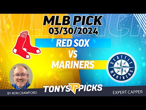 Boston Red Sox vs. Seattle Mariners 3/30/2024 FREE MLB Picks and Predictions on MLB Betting by Ron